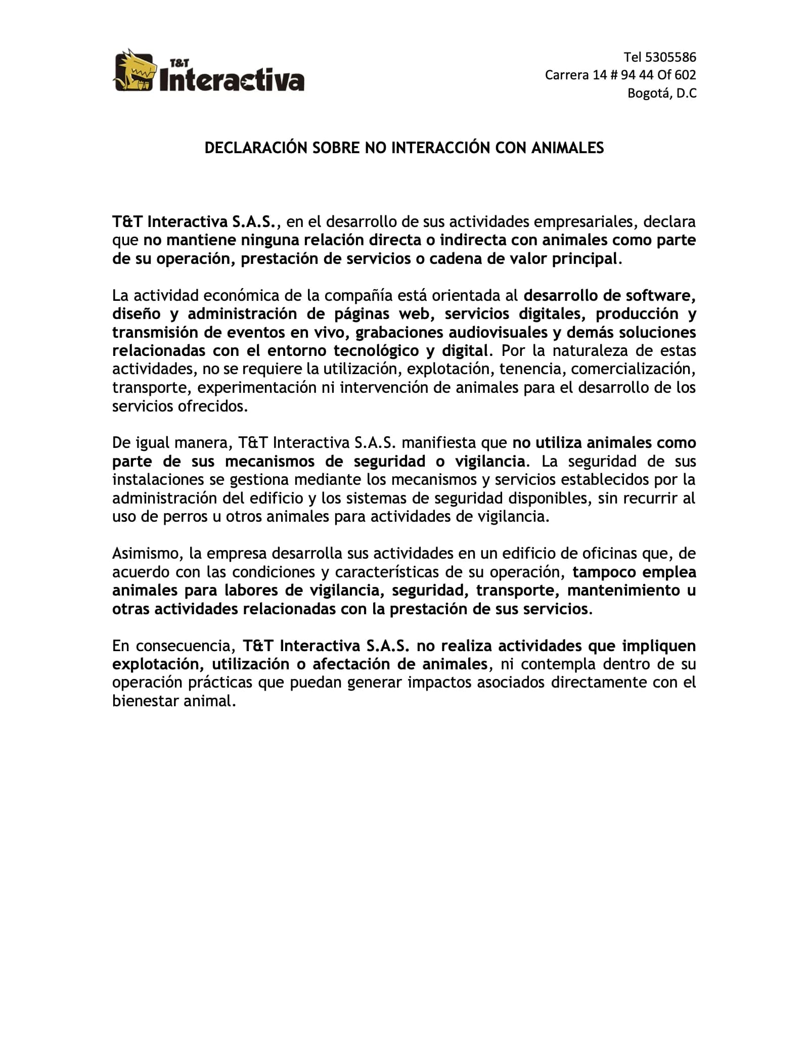 Primera página de la declaración sobre no interacción con animales: la operación no los usa ni en vigilancia ni en servicios.